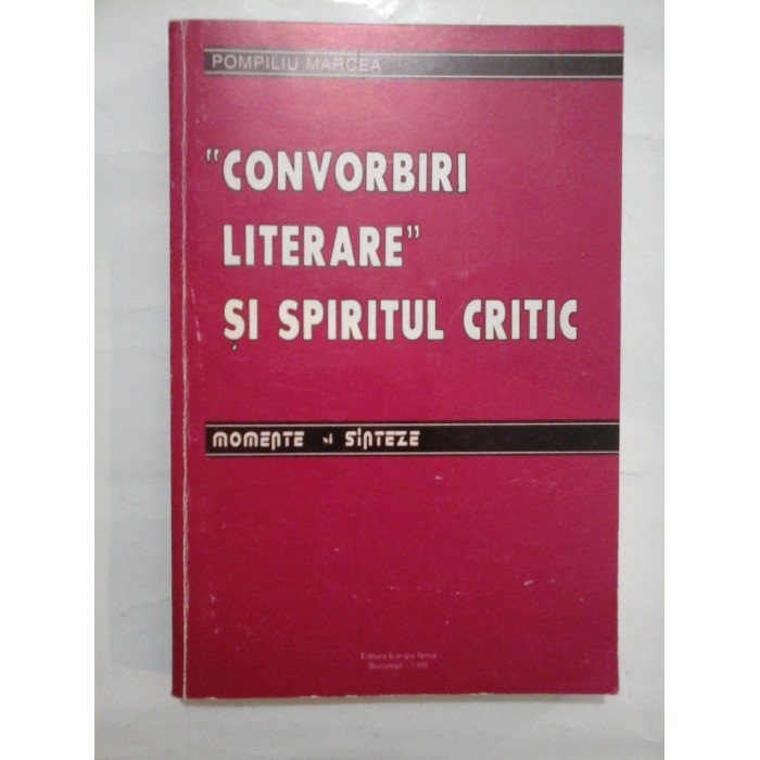 ,,CONVORBIRI LITERARE'' SI SPIRITUL CRITIC - POMPILIU MARCEA